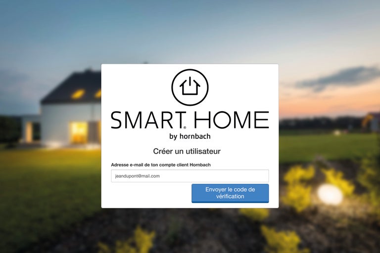 Smart Home par Hornbach Créer un compte utilisateur