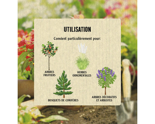 Domaines d''utilisation: Convient particulièrement aux arbres fruitiers, aux graminées ornementales, aux bosquets de conifères, aux arbres et arbustes d''ornement.