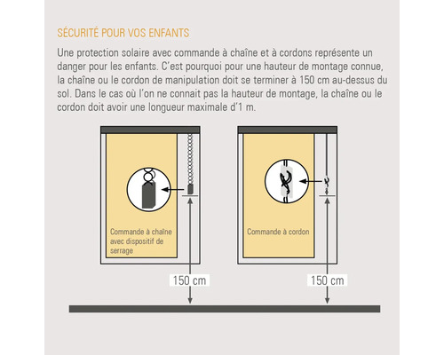 Informations sur la sécurité des enfants concernant les stores et les jalousies avec commande à chaîne ou à cordon.