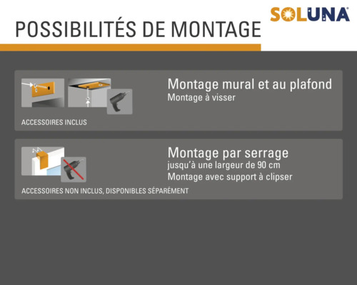 Options de montage Soluna: Montage mural et au plafond avec vis, montage par serrage jusqu''à 90 centimètres avec support à clipser