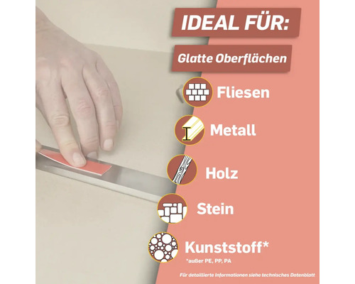 Informationen zur idealen Verwendung auf glatten Oberflächen wie Fliesen, Metall, Holz, Stein und Kunststoff