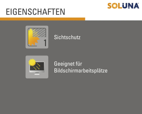 Soluna Eigenschaften: Sichtschutz und geeignet für Bildschirmarbeitsplätze.