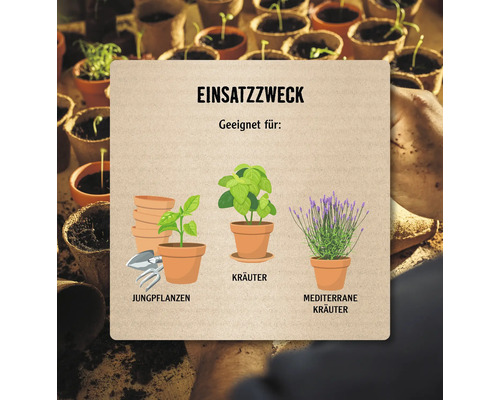Verwendungszweck: Geeignet für Jungpflanzen, Kräuter und mediterrane Kräuter.