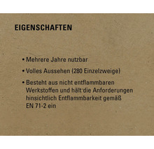 Merkmale: Mehrere Jahre verwendbar, volles Aussehen (280 Einzelzweige), besteht aus nicht entflammbaren Werkstoffen und entspricht den Anforderungen hinsichtlich Entflammbarkeit gemäß EN 71-2