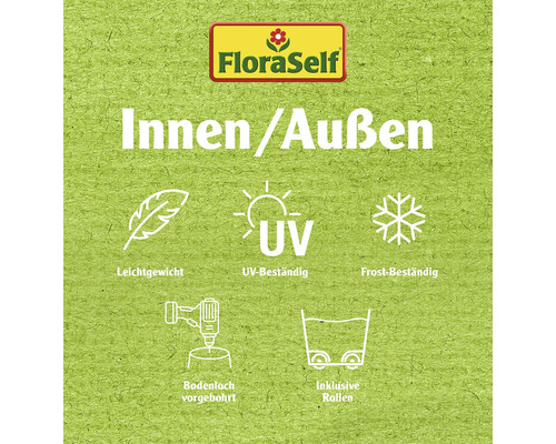 FloraSelf Logo mit den Eigenschaften: Geeignet für Innen- und Aussenbereich, geringes Gewicht, UV-beständig, frostbeständig, vorgebohrtes Bodenloch, inklusive Rollen