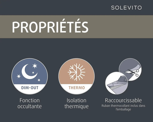 Solevito Propriétés : Fonction occultante, isolation thermique, raccourcissable avec ruban thermocollant inclus