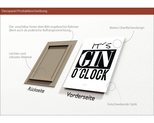 Description du produit Decopanel: Dos avec cadre et dispositif de suspension, avant avec impression ''It''s Gin O''Clock'' et aspect flottant.