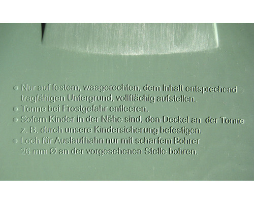 Hinweise zum Aufstellen und Entleeren einer Tonne, sowie Hinweise zur Kindersicherung und zum Anbringen eines Auslaufhahns.