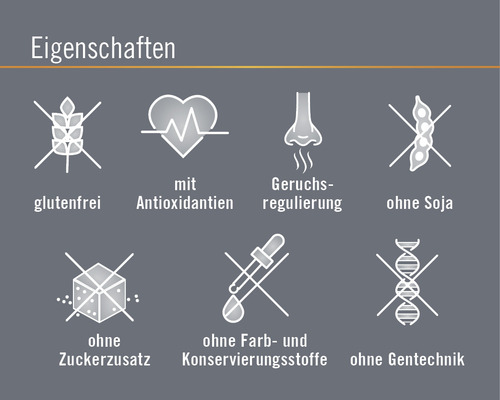 Eigenschaften: glutenfrei, mit Antioxidantien, Geruchsregulierung, ohne Soja, ohne Zuckerzusatz, ohne Farb- und Konservierungsstoffe, ohne Gentechnik