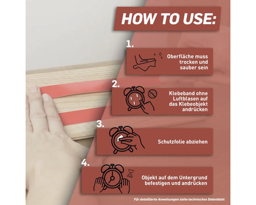 Anleitung zur Verwendung von Klebeband: Oberfläche reinigen, Klebeband aufkleben, Schutzfolie entfernen, Objekt befestigen.