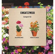 Verwendungszweck: Geeignet für Balkonblumen und Kübelpflanzen.