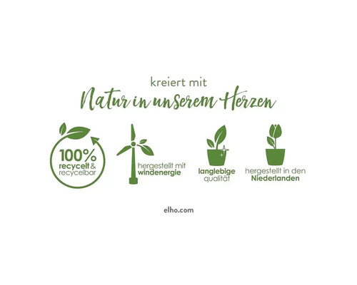 Elho Nachhaltigkeitssiegel: 100 Prozent recycelt, hergestellt mit Windenergie, langlebige Qualität, hergestellt in den Niederlanden