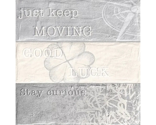 Dekorfliese mit den Sprüchen Just keep moving, Good luck und Stay curious