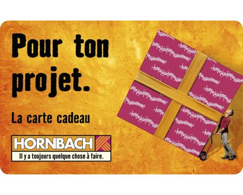Carte cadeau Hornbach pour votre projet