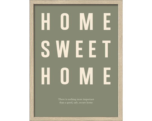 Gerahmtes Bild Home Sweet Home green 33x43 cm Gerahmtes Bild mit dem Text Home Sweet Home
