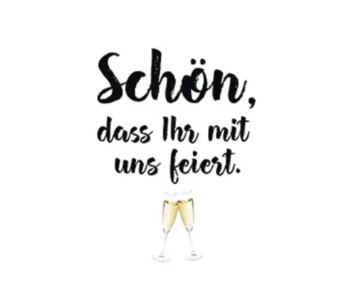 Inscription Schön, dass Ihr mit uns feiert avec deux verres de champagne qui trinquent.