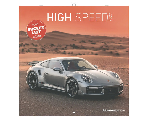 Cover des Kalenders High Speed 2027 von Alpha Edition mit einem silbernen Porsche Sportwagen in einer weitläufigen Wüstenlandschaft.