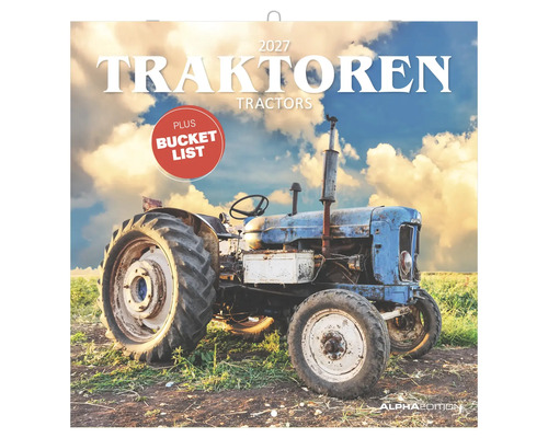 Wandkalender 2027 mit dem Titel Traktoren, Abbildung eines historischen Traktors auf einem Feld unter bewölktem Himmel, inklusive Bucket List.