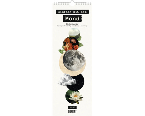 DUMONT Streifenkalender 2027 Einfach mit dem Mond mit Spiralbindung und verschiedenen kreisförmigen Naturmotiven und Mondabbildung.