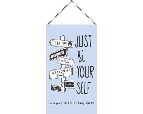 Plaque murale décorative avec chaîne et le texte anglais Just be yourself. Illustration d un poteau indicateur avec des termes comme Happy et Creative.