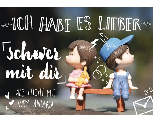 Postkarte Ich hab es lieber schwer mit dir als leicht mit wem anders! 14,8x10,5 cm Dekorative Figuren eines Paares mit dem Schriftzug Ich habe es lieber schwer mit dir als leicht mit wem anders.