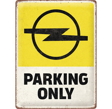 Blechschild Opel Parking Only 30x40 cm