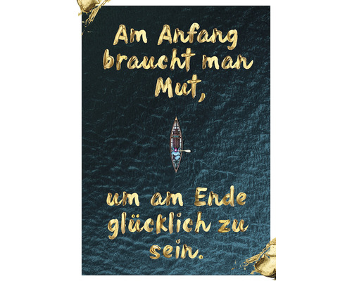 Postkarte Am Anfang braucht man Mut, um am Ende glücklich zu sein 10,5x14,8 cm Dekoratives Bild mit dem Zitat: Am Anfang braucht man Mut, um am Ende glücklich zu sein und einem Boot