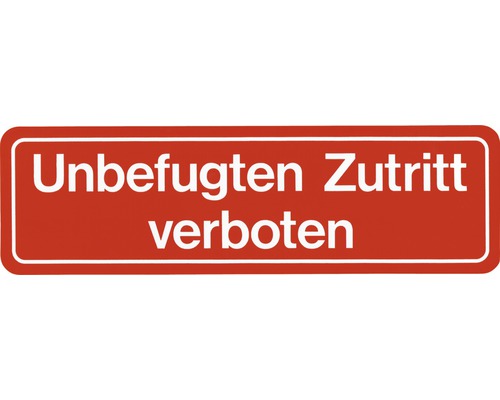 Plaque d'avertissement Unbefugten Zutritt verboten 330x95 mm