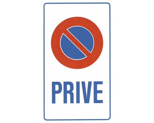 Plaque d'avertissement Stationnement interdit Prive 330x190 mm