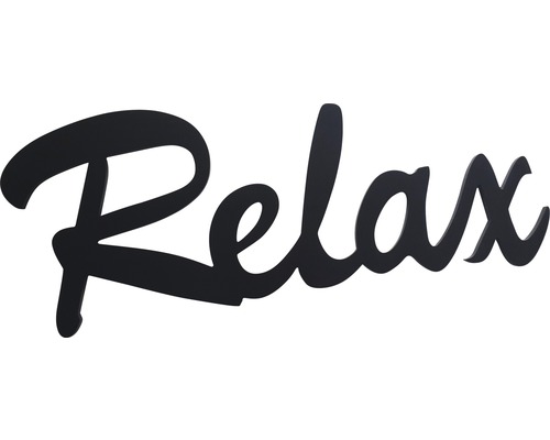 Schriftzug Relax schwarz 76x29 cm Schriftzug Relax schwarz 76x29 cm