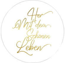 Glasbild rund Schönes Leben Ø 50 cm