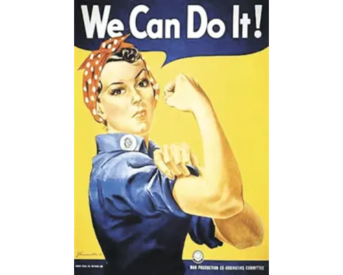 Rosie the Riveter-Motivationsplakat mit der Aufschrift Wir schaffen das!