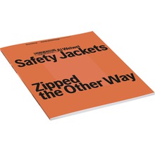 Safety Jackets Zipped the Other Way von Ai Weiwei