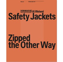 Buch "Englisch" Ai Weiwei & HORNBACH – "Safety Jackets Zipped the Other Way"-thumb-0