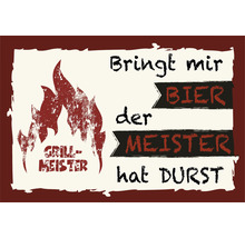 Dekoratives Schild mit der Aufschrift Bringt mir Bier der Grillmeister hat Durst und einer Flamme