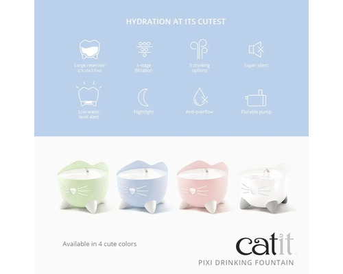 Fontaine à eau Catit Pixi avec grand réservoir, filtration en 3 étapes, différentes options d''abreuvement, veilleuse, système anti-débordement et pompe durable en quatre couleurs