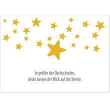 Dekoration mit Sternen und dem Spruch: Je größer der Dachschaden, desto besser der Blick auf die Sterne.