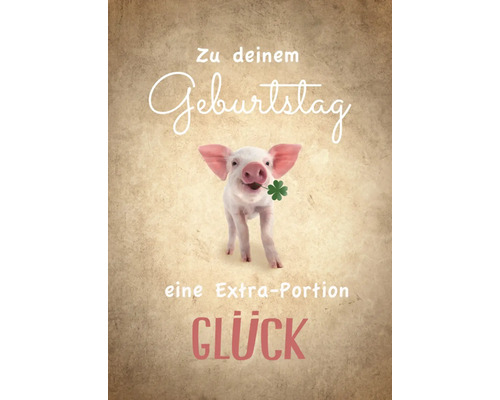 Postkarte Zu deinem Geburtstag eine Extra-Portion Glück Schweinchen 10,5x14,8 cm Geburtstagskarte mit Schwein und Kleeblattmotiv