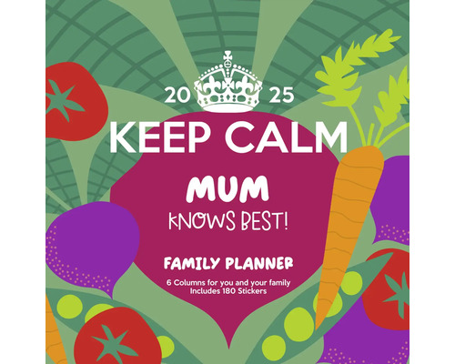 Calendrier Keep calm - Mum knows Best! Agenda familial 2025