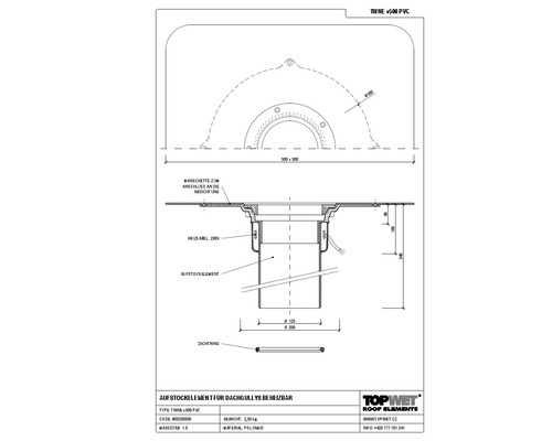 TopWet Aufstockelement für Dachgullys beheizbar mit integrierter PVC-Manschette NW 160 H = 540 mm